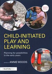 Child-Initiated Play and Learning: Planning for possibilities in the early years 2nd edition hind ja info | Ühiskonnateemalised raamatud | kaup24.ee