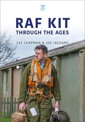 RAF Kit Through the Ages цена и информация | Книги по социальным наукам | kaup24.ee