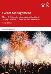 Events Management 4th edition цена и информация | Книги о питании и здоровом образе жизни | kaup24.ee