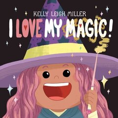 I Love My Magic! цена и информация | Книги для малышей | kaup24.ee