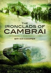 Ironclads of Cambrai цена и информация | Исторические книги | kaup24.ee