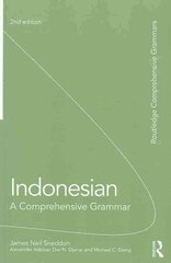 Indonesian: A Comprehensive Grammar: A Comprehensive Grammar 2nd edition цена и информация | Исторические книги | kaup24.ee