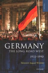 Germany: The Long Road West: Volume 2: 1933-1990 цена и информация | Исторические книги | kaup24.ee