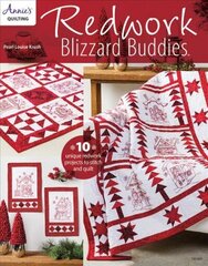 Redwork Blizzard Buddies: 10 Unique Redwork Projects to Stitch and Quilt hind ja info | Tervislik eluviis ja toitumine | kaup24.ee