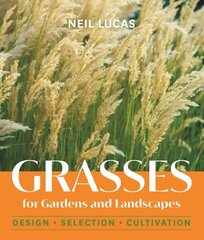 Grasses for Gardens and Landscapes цена и информация | Книги по садоводству | kaup24.ee