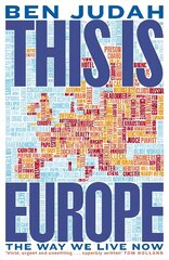 This is Europe: The Way We Live Now цена и информация | Поэзия | kaup24.ee