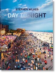 Stephen Wilkes. Day to Night Multilingual edition hind ja info | Fotograafia raamatud | kaup24.ee