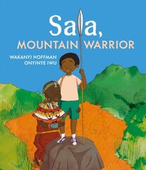 Sala, Mountain Warrior hind ja info | Väikelaste raamatud | kaup24.ee