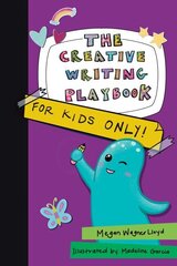 Creative Writing Playbook: For Kids ONLY! цена и информация | Книги для малышей | kaup24.ee