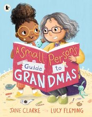 Small Person's Guide to Grandmas цена и информация | Книги для малышей | kaup24.ee