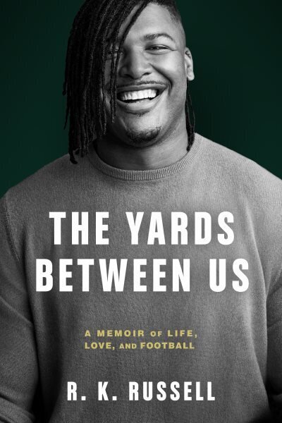 Yards Between Us: A Memoir of Life, Love, and Football цена и информация | Elulooraamatud, biograafiad, memuaarid | kaup24.ee