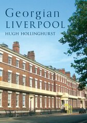 Georgian Liverpool hind ja info | Arhitektuuriraamatud | kaup24.ee