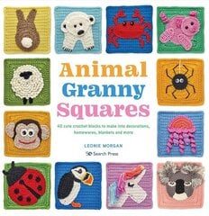 Animal Granny Squares: 40 Cute Crochet Blocks to Make into Decorations, Homewares, Blankets and More цена и информация | Книги о питании и здоровом образе жизни | kaup24.ee