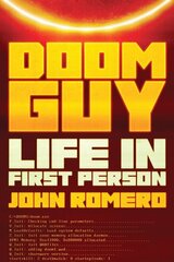 Doom Guy: Life in First Person цена и информация | Биографии, автобиогафии, мемуары | kaup24.ee
