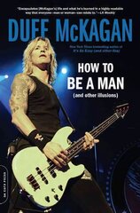 How to Be a Man: (and other illusions) hind ja info | Elulooraamatud, biograafiad, memuaarid | kaup24.ee