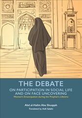 Debate - Participation in Social Life and Face Uncovering цена и информация | Книги по социальным наукам | kaup24.ee