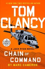 Tom Clancy Chain of Command, Large print edition цена и информация | Фантастика, фэнтези | kaup24.ee