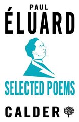 Selected Poems: Eluard цена и информация | Поэзия | kaup24.ee