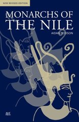 Monarchs of the Nile: New Revised Edition hind ja info | Ajalooraamatud | kaup24.ee