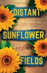 Distant Sunflower Fields цена и информация | Биографии, автобиогафии, мемуары | kaup24.ee
