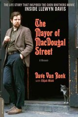 Mayor of MacDougal Street [2013 edition]: A Memoir 2nd edition цена и информация | Биографии, автобиогафии, мемуары | kaup24.ee