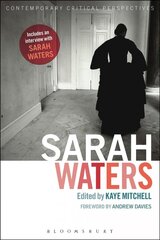 Sarah Waters: Contemporary Critical Perspectives hind ja info | Ajalooraamatud | kaup24.ee