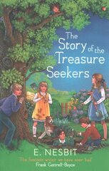 Story of the Treasure Seekers цена и информация | Книги для подростков и молодежи | kaup24.ee