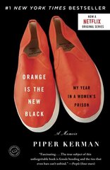 Orange Is the New Black: My Year in a Women's Prison цена и информация | Биографии, автобиогафии, мемуары | kaup24.ee