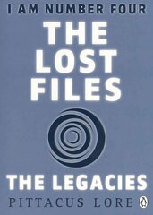 I Am Number Four: The Lost Files: The Legacies hind ja info | Noortekirjandus | kaup24.ee