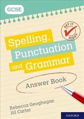 Get It Right: for GCSE: Spelling, Punctuation and Grammar Answer Book цена и информация | Книги для подростков и молодежи | kaup24.ee