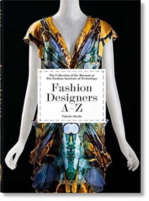 Fashion Designers A–Z. 40th Ed. цена и информация | Moeraamatud | kaup24.ee