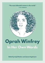Oprah Winfrey: In Her Own Words hind ja info | Elulooraamatud, biograafiad, memuaarid | kaup24.ee