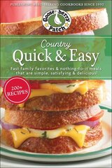 Country Quick & Easy: Fast Family Favorites & Nothing-To-It Meals That Are Simple, Satisfying & Delicious цена и информация | Книги рецептов | kaup24.ee