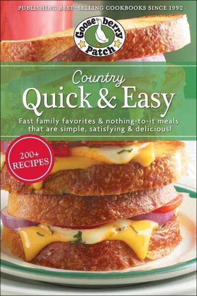 Country Quick & Easy: Fast Family Favorites & Nothing-To-It Meals That Are Simple, Satisfying & Delicious цена и информация | Retseptiraamatud  | kaup24.ee