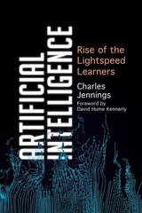 Artificial Intelligence: Rise of the Lightspeed Learners hind ja info | Majandusalased raamatud | kaup24.ee