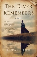 The River Remembers: A Novel цена и информация | Фантастика, фэнтези | kaup24.ee