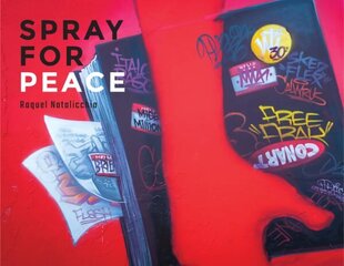 Spray For Peace hind ja info | Ühiskonnateemalised raamatud | kaup24.ee