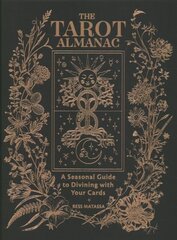 Tarot Almanac: A Seasonal Guide to Divining with Your Cards цена и информация | Самоучители | kaup24.ee