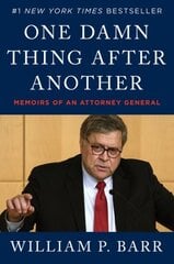One Damn Thing After Another: Memoirs of an Attorney General цена и информация | Биографии, автобиогафии, мемуары | kaup24.ee
