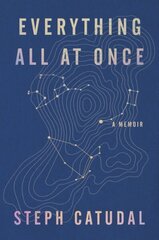 Everything All at Once: A Memoir цена и информация | Биографии, автобиогафии, мемуары | kaup24.ee