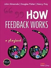 How Feedback Works: A Playbook hind ja info | Ühiskonnateemalised raamatud | kaup24.ee