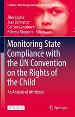 Monitoring State Compliance with the UN Convention on the Rights of the Child: An Analysis of Attributes 1st ed. 2022 цена и информация | Книги по социальным наукам | kaup24.ee