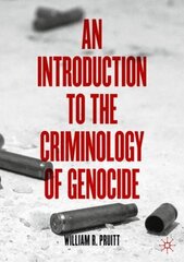 Introduction to the Criminology of Genocide 1st ed. 2021 цена и информация | Книги по социальным наукам | kaup24.ee