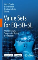 Value Sets for EQ-5D-5L: A Compendium, Comparative Review & User Guide hind ja info | Ühiskonnateemalised raamatud | kaup24.ee