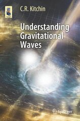 Understanding Gravitational Waves 1st ed. 2021 цена и информация | Книги по экономике | kaup24.ee