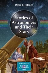 Stories of Astronomers and Their Stars hind ja info | Tervislik eluviis ja toitumine | kaup24.ee