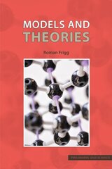 Models and Theories: A Philosophical Inquiry hind ja info | Ajalooraamatud | kaup24.ee