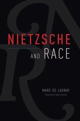 Nietzsche and Race hind ja info | Ajalooraamatud | kaup24.ee