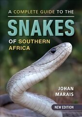 Complete Guide to the Snakes of Southern Africa, 2nd Revised edition цена и информация | Книги по экономике | kaup24.ee