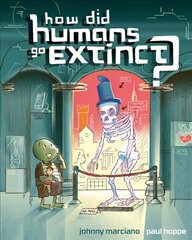 How Did Humans Go Extinct? цена и информация | Книги для малышей | kaup24.ee